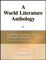 A World Literature Anthology for Learning Language Arts  Through Literature, The Gold Book - World Literature - Slightly Imperfect