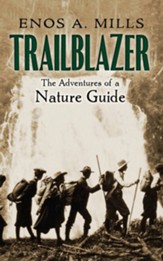 Trailblazer: the Adventures of a Nature Guide