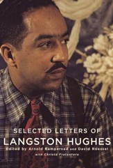 Selected Letters of Langston Hughes: Edited by Arnold Rampersad and David Roessel - eBook
