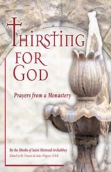 Thirsting for God: Prayers from a Monastery / Digital original - eBook