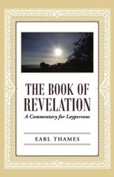 The Book of Revelation: A Commentary for Laypersons - eBook
