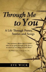 Through Me to You: A Life Through Poetry, Stories and Songs - eBook