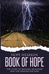 Book of Hope: The Story of Rachael McAdams and the Demons She Saw - eBook