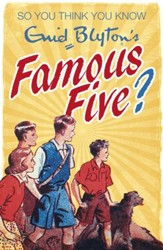 So You Think You Know: Enid Blyton's Famous Five / Digital original - eBook