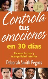 Controla tus emociones en 30 dias: Alcanza la paz y tranquilidad interior - eBook
