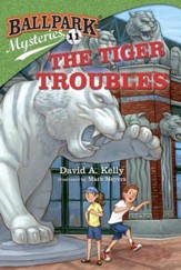 Ballpark Mysteries #11: The Tiger Troubles - eBook