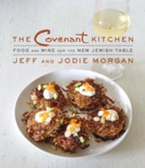 The Covenant Kitchen: Food and Wine for the New Jewish Kitchen - eBook