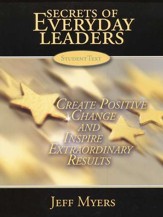 Secrets of Everyday Leaders: Create  Positive Change and Inspire Extraordinary Results, Teaching Kit