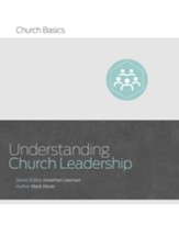 Understanding Church Leadership [Church Basics]  - Slightly Imperfect