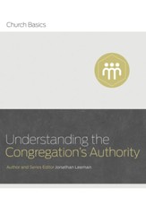 Understanding the Congregation's Authority (Church Basics)  - Slightly Imperfect