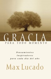 Gracia para todo momento: Inspirational Thoughts for Each Day of the Year - eBook