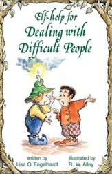 Elf-help for Dealing with Difficult People / Digital original - eBook