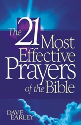 21 Most Effective Prayers In The Bible - eBook