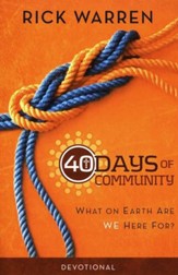 40 Days of Community Devotional: What on Earth Are We Here For?