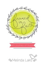 Framed in Faith: A Journey of Trust - eBook