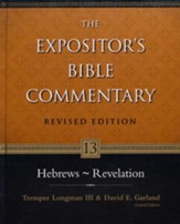 Hebrews-Revelation, Revised: The Expositor's Bible Commentary