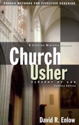 Church Usher: Servant of God: Proven Methods for Effective Ushering / New edition - eBook