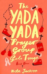 The Yada Yada Prayer Group Gets Tough, repackaged