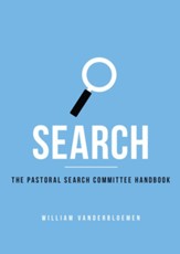 Search: The Pastoral Search Committee Handbook