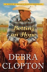 Betting on Hope, Four of Hearts Ranch Romance Series #1