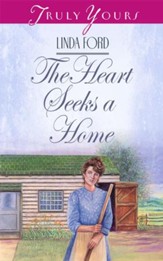 The Heart Seeks A Home - eBook