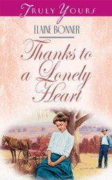 Thanks To A Lonely Heart - eBook