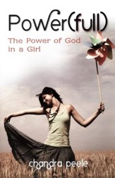 Power[Full]: The Power of God in a Girl