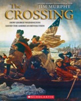 The Crossing: How George Washington Saved the American Revolution