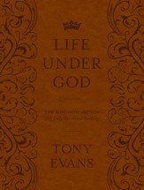 The Life Under God: The Kingdom Agenda 365 Daily Devotional Readings / New edition - eBook