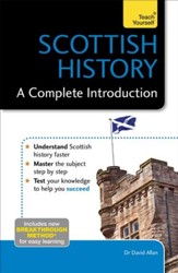 Scottish History: A Complete Introduction: Teach Yourself / Digital original - eBook