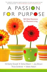 A Passion For Purpose: 365 Daily Devotions for Missional Living