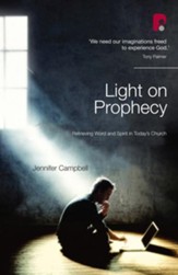 Light on Prophecy: Retrieving Word and Spirit in Today's Church - eBook