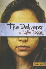 The Deliverer, Freedom Series #3