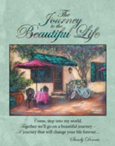 The Journey to the Beautiful Life - eBook