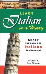 Learn Italian in a Hurry