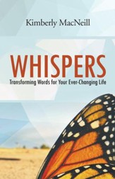 Whispers: Transforming Words for Your Ever-Changing Life - eBook