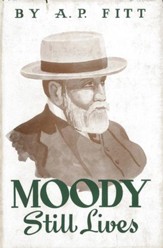 Moody Still Lives: Word Pictures of D.L. Moody / Digital original - eBook