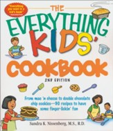 The Everything Kids' Cookbook: From mac n cheese to  double chocolate chip cookies
