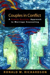 Couples in Conflict: A Family Systems Approach to Marriage Counseling