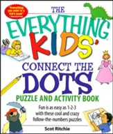 The Everything Kids' Connect the Dots and Puzzles Book