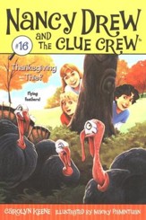 Nancy Drew and the Clue Crew #16: Thanksgiving Thief