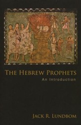 The Hebrew Prophets: An Introduction