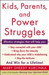 Kids, Parents, and Power Struggles: Raising Children to be More Caring and C - eBook
