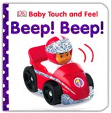 Baby Touch and Feel: Beep! Beep!