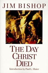 The Day Christ Died - eBook
