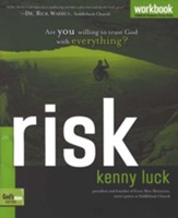 Risk: Are You Willing to Trust God with Everything? (Workbook) God's Man Series