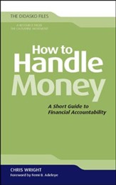 How to Handle Money: A Short Guide to Financial Accountability