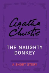 The Naughty Donkey: A Holiday Story - eBook