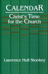 Calendar: Christ's Time for the Church