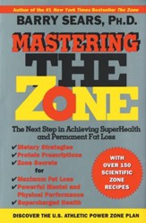 Mastering the Zone: The Next Step in Achieving SuperHealth - eBook